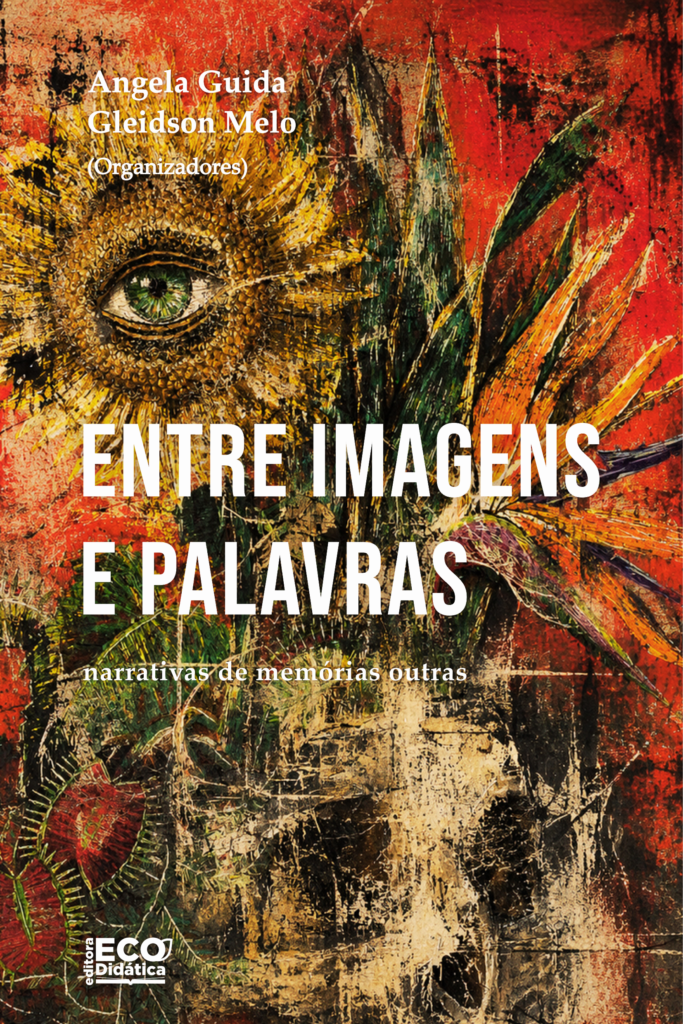 entre-imaens-e-palavras-narrativas-de-memorias-outras